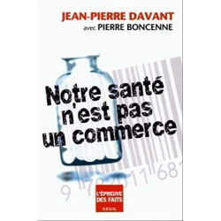 Notre santé n'est pas un commerce