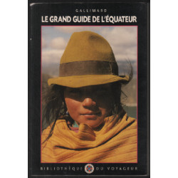 Le grand guide de l'équateur