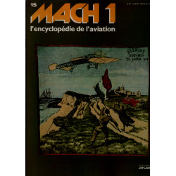 Mach 1 / l'encyclopédie de l'aviation n° 15