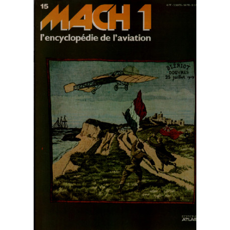 Mach 1 / l'encyclopédie de l'aviation n° 15