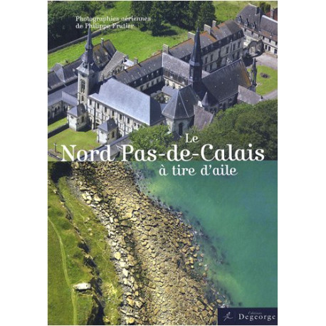 Le Nord Pas-de-Calais à tire d'aile