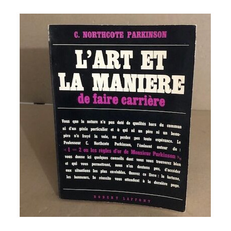 L'art et la maniere de faire carriere