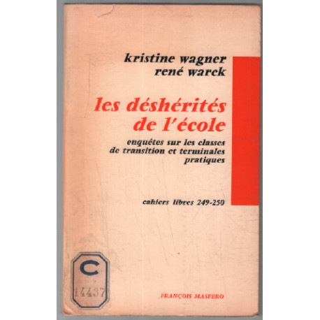 Les déshérités de l'école : enquètes sur les classes de transition