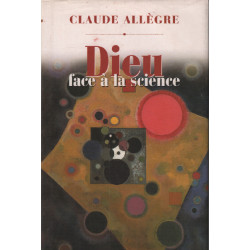 Dieu face à la science