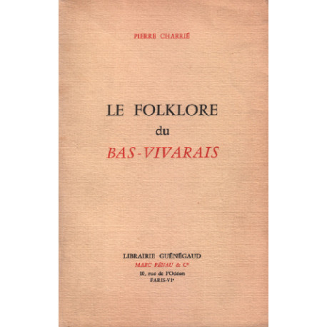 Le folklore du bas-vivarais