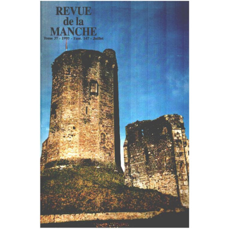 Revue du departement de la manche / tome 37 / fascicule 147 /le...