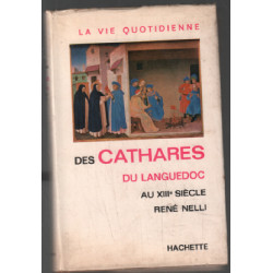 La vie quotidienne des cathares du languedoc au XIIIsiècle