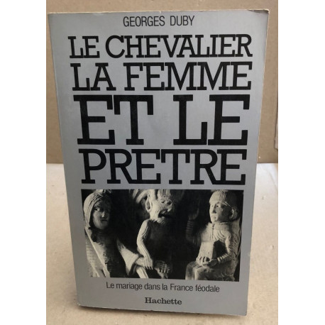 Le chevalier la femme et le prêtre