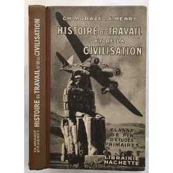 Petite histoire du travail et de la civilisation (cours de fin...