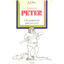 Le plan peter / une proposition pour survivre