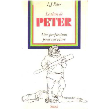 Le plan peter / une proposition pour survivre