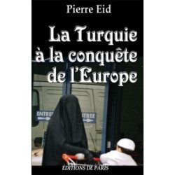 La Turquie à la conquête de l'Europe