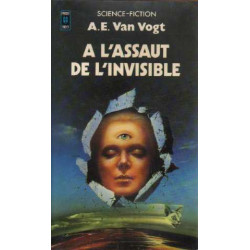 A l ' assaut de l' invisible