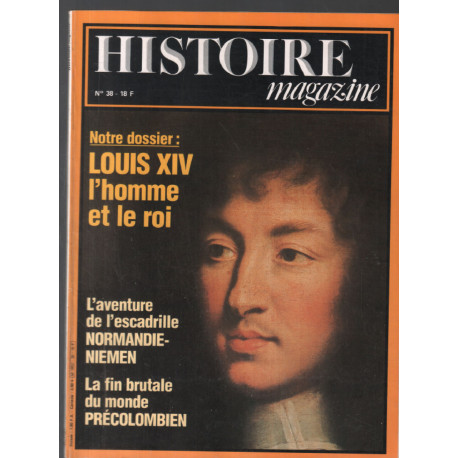 Dossier : Louis XIV l'homme et le roi