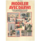 Modeler avec darwi/ idées et possibilités de la pate à modeler...