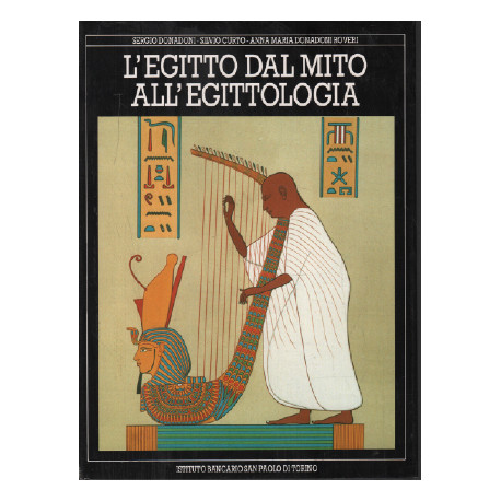 L'egitto dal mito all'egittologia