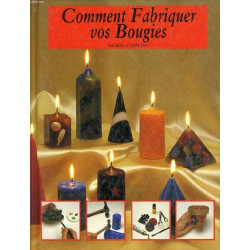 Comment fabriquer vos bougies