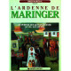 L'ardenne de maringer / le peintre des gens d'ardenne sa vie son...