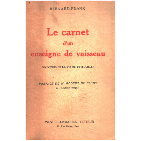 Le carnet d'un enseigne de vaisseau ( souvenirs de la vie de...