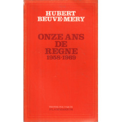 Onze ans de regne 1958-1969