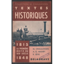 Textes historiques 1815-1848 : la première moitié du XIX siècle