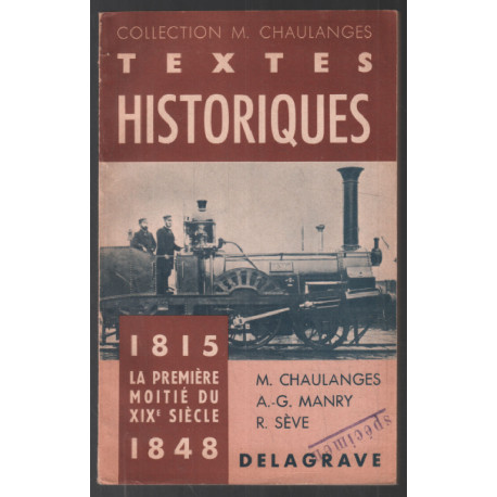 Textes historiques 1815-1848 : la première moitié du XIX siècle