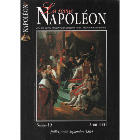 La revue Napoléon n° 19 (juillet aout septembre 1804)