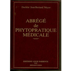 Abrégé de phytopratique médicale : Pathologie de l'adulte