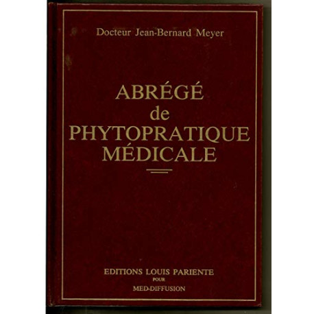 Abrégé de phytopratique médicale : Pathologie de l'adulte