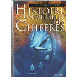 Histoire universelle des chiffres - tome 2