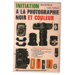 Initiation à la photographie noir et couleur