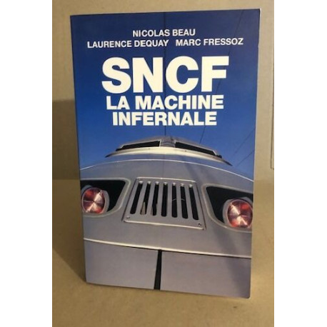 SNCF la macchine infernale