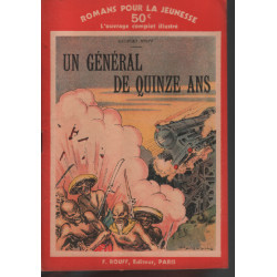 Un général de quinze ans