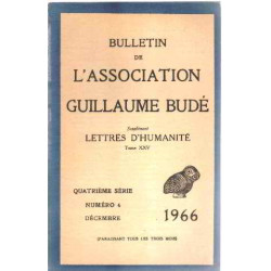 Bulletin de l'association guillaume bude /quatrieme serie n° 4/ 1966