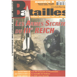 Batailles n° 6 / les armes secrètes du III° reich