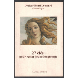 27 Clés pour rester jeune longtemps