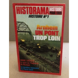 Historama n° 312 / arnhem un pont trop loin