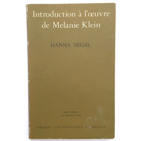 Introduction à l'oeuvre de Mélanie Klein