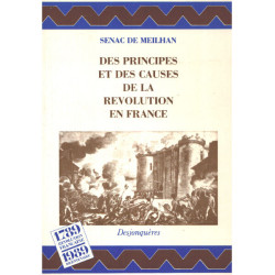 Des Principes et des causes de la Révolution en France