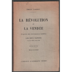 La révolution et la vendée : les deux parties (janvier 1789 à août...