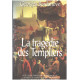 Les Grandes Heures De L'histoire De France : La Tragédie Des Templiers