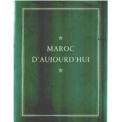 Maroc aujourd'hui 1912-1951