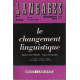 Le changement linguistique / language n° 32