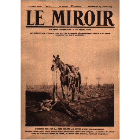 Le miroir publication hebdomadaire n° 61 / hussard tué sur la voie...