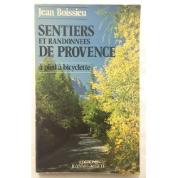 Sentiers et randonnées de Provence (34 cartes itinéraires)