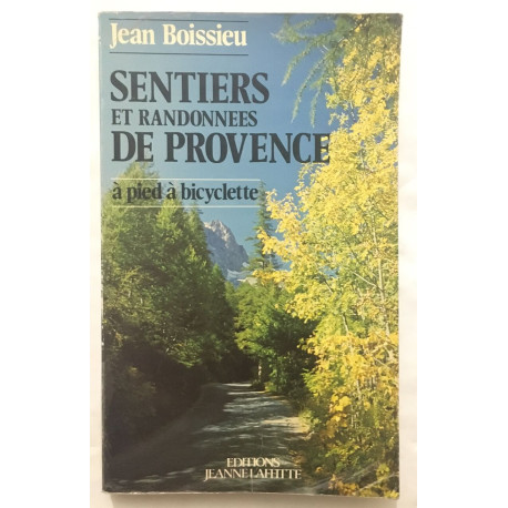 Sentiers et randonnées de Provence (34 cartes itinéraires)