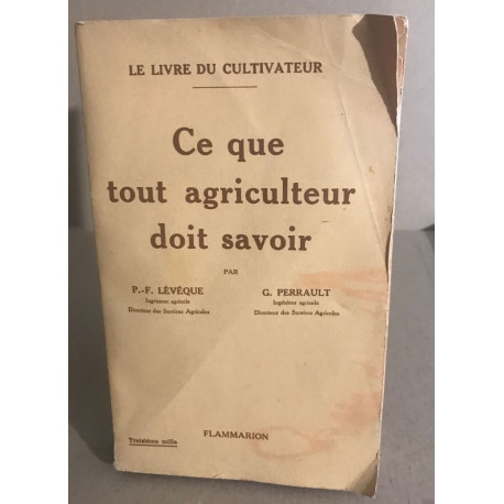 Ce que tout agriculteur doit savoir