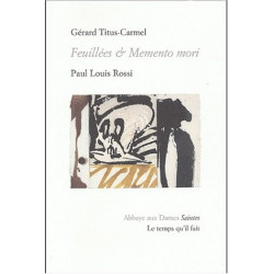 Feuillées et Memento mori de Gérard Titus-Carmel