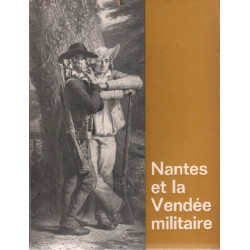 La révolution à nantes et la vendée militaire / 62 planches