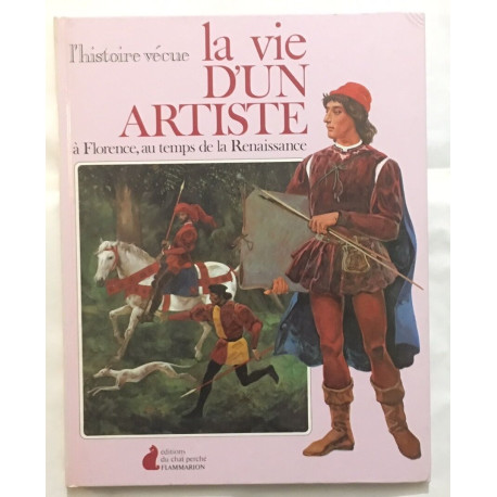 La vie d' un artiste à Florence au temps de la renaissance...